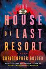 The House of Last Resort (Large Print)