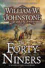 The Forty-Niners: A Novel of the Gold Rush (Large Print)