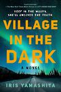 Village in the Dark (Large Print)