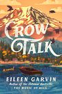 Crow Talk (Large Print)