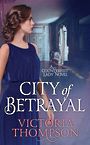 City of Betrayal: A Counterfeit Lady Novel (Large Print)