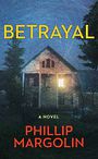 Betrayal: A Robin Lockwood Novel (Large Print)