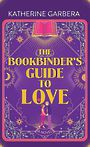 The Bookbinders Guide to Love (Large Print)