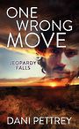 One Wrong Move: Jeopardy Falls (Large Print)