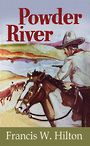 Powder River (Large Print)