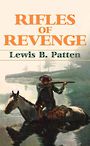 Rifles of Revenge (Large Print)
