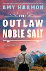 The Outlaw Noble Salt (Large Print)