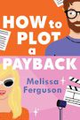 How to Plot a Payback (Large Print)