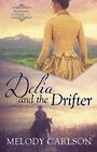 Delia and the Drifter (Large Print)